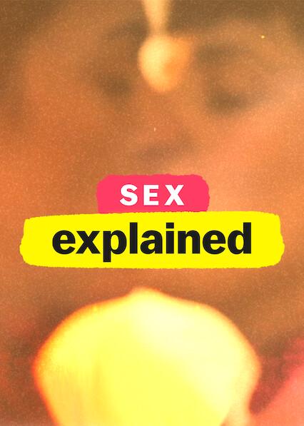 Series poster for Sex, Explained