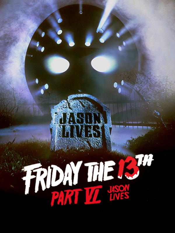 Friday the 13th Part VI: Jason Lives