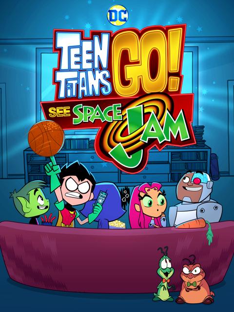 Teen Titans Go! See Space Jam