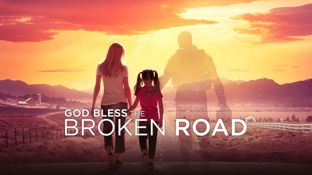 God Bless the Broken Road