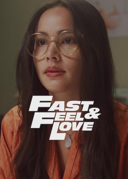 Movie poster for Fast & Feel Love