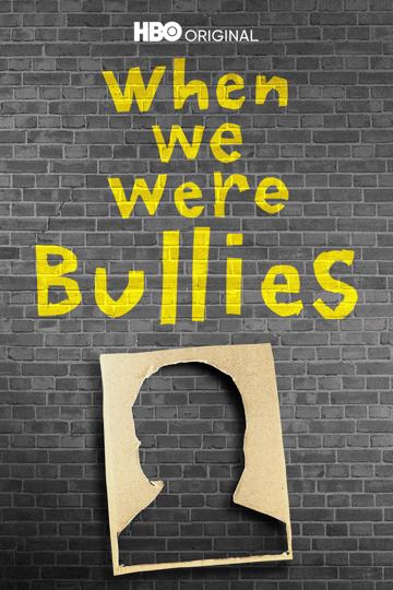 When We Were Bullies poszter