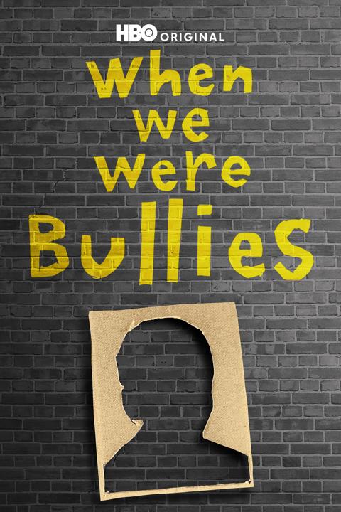 Poster för When We Were Bullies
