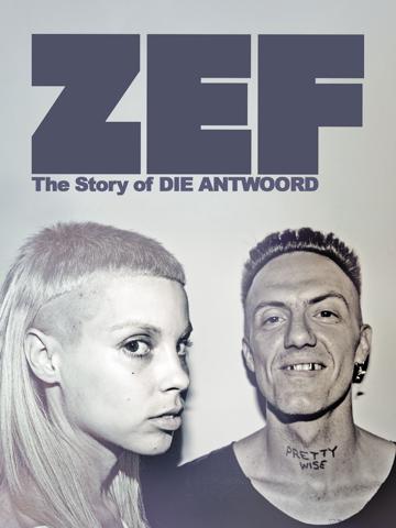 ZEF - The Story of Die Antwoord