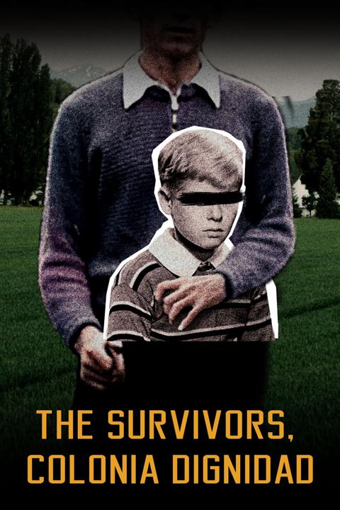 Poster för The Survivors: Colonia Dignidad