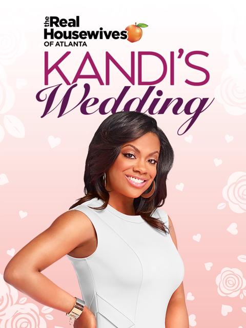 Series poster for The Real Housewives of Atlanta: Kandi's Wedding