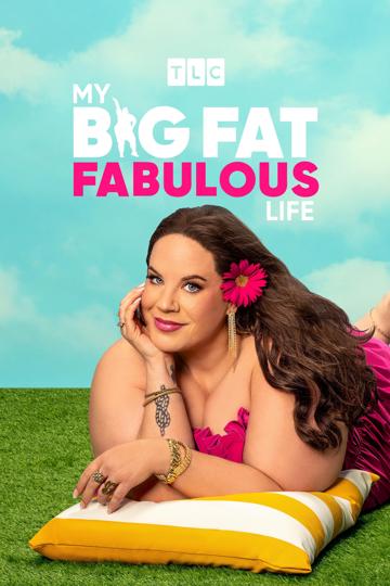 My Big Fat Fabulous Life poszter