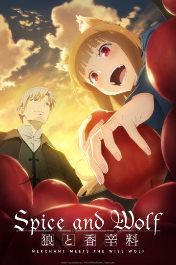 Spice and Wolf: MERCHANT MEETS THE WISE WOLF