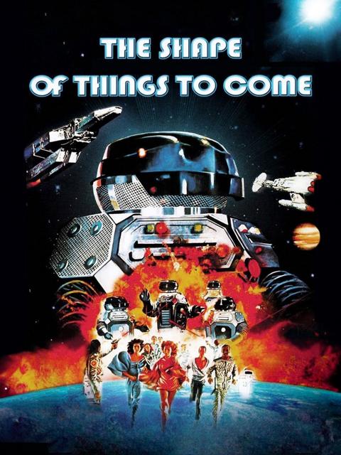 Movie poster for The Shape of Things to Come