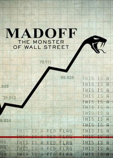 Madoff: The Monster of Wall Street
