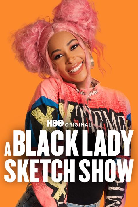 Poster för A Black Lady Sketch Show