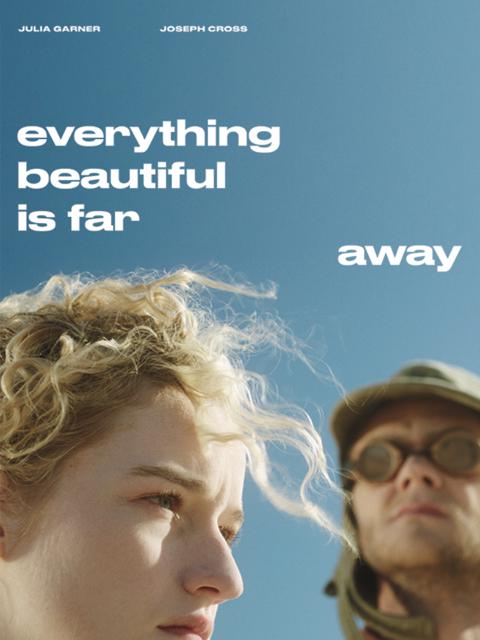 Poster för Everything Beautiful Is Far Away