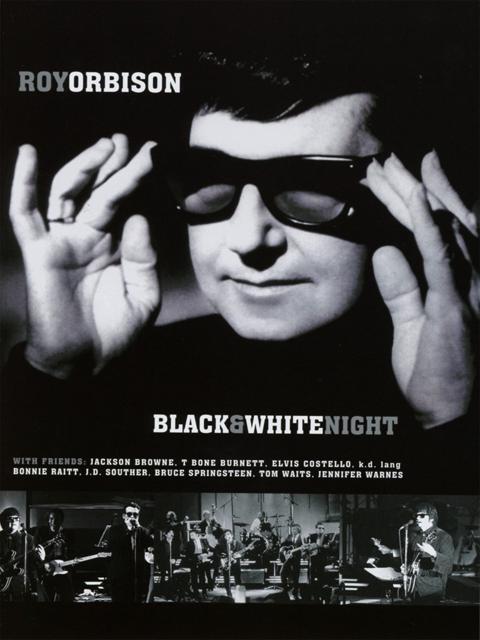 Movie poster for Roy Orbison and Friends: A Black and White Night