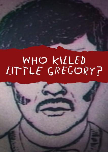 Series poster for Who Killed Little Gregory?