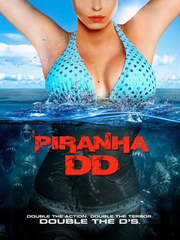 Piranha 3DD poszter