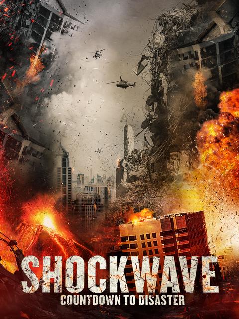 Movie poster for Shockwave: Countdown to Disaster