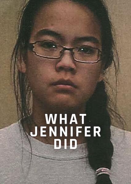 What Jennifer Did