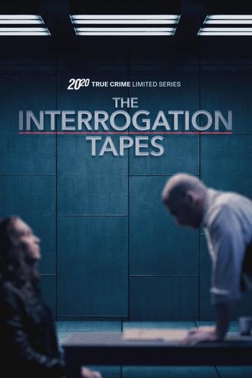 The Interrogation Tapes - A Special Edition of 20/20