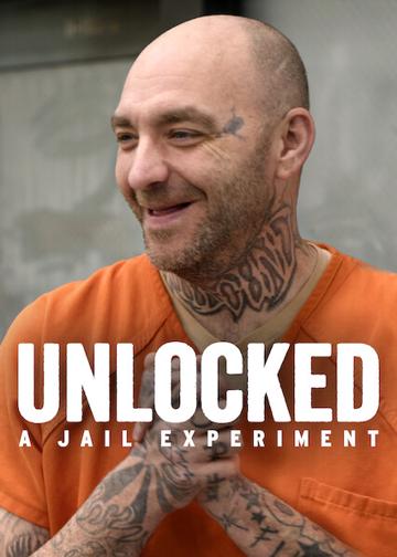 Unlocked: A Jail Experiment