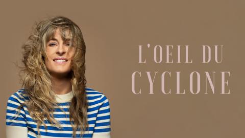 L'oeil du cyclone