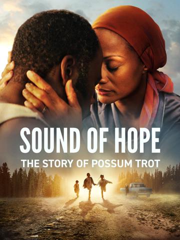 Sound of Hope: The Story of Possum Trot