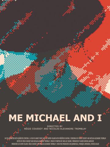 Me, Michael and I poszter