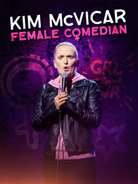 Movie poster for Kim McVicar: Female Comedian