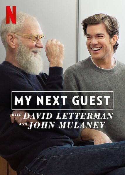 My Next Guest with David Letterman and John Mulaney