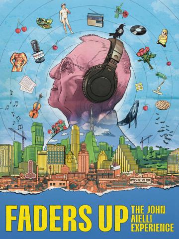 Faders Up: The John Aielli Experience