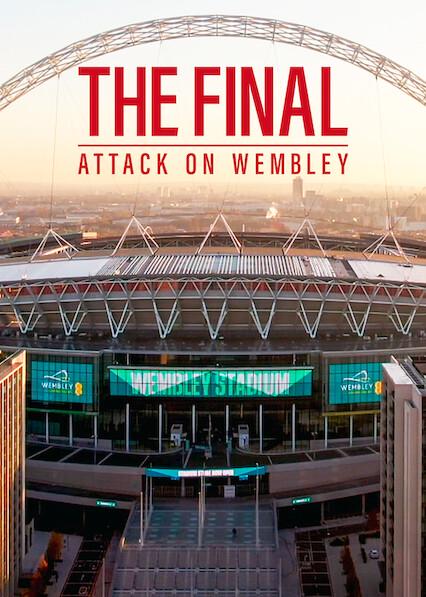 Poster för The Final: Attack on Wembley