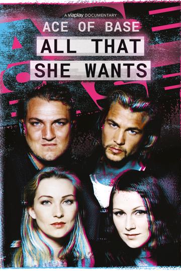 Ace of Base: All That She Wants