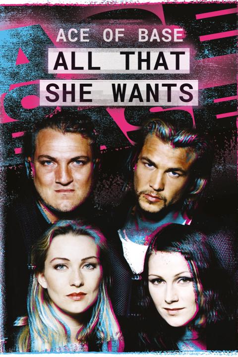 Series poster for Ace of Base: All That She Wants