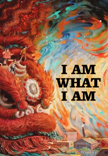 I Am What I Am