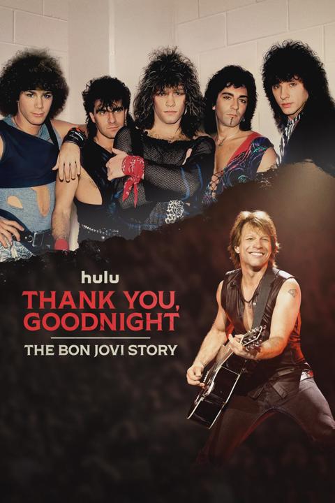 Poster för Thank You, Goodnight - The Bon Jovi Story