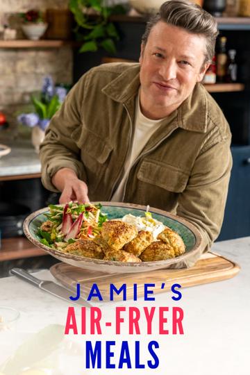 Jamie’s Air Fryer Meals