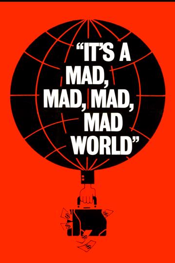 It's a Mad, Mad, Mad, Mad World