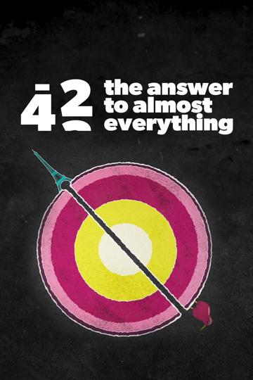 42: The Answer to Almost Everything