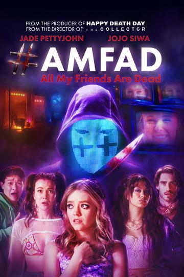 #AMFAD: All My Friends Are Dead