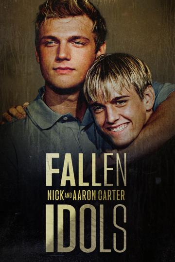 Nick és Aaron Carter: Bukott bálványok poszter