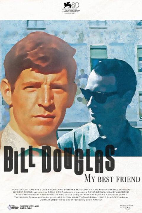 Movie poster for Bill Douglas: My Best Friend