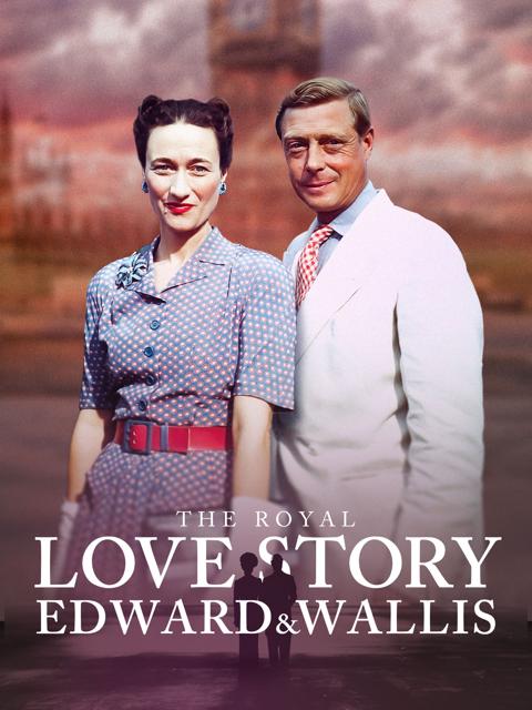 Poster för Edward & Wallis: Forbidden Love