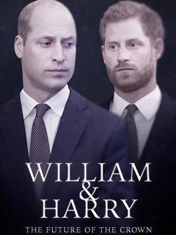 William & Harry: The Future of the Crown poszter