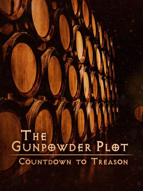 Movie poster for The Gunpowder Plot: Countdown to Treason