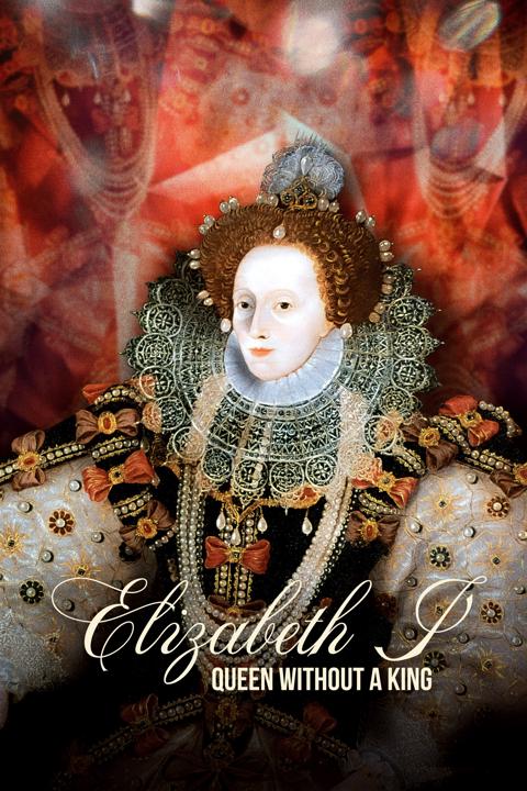 Poster för Elizabeth I: Queen Without a King