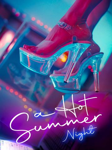 A Hot Summer Night