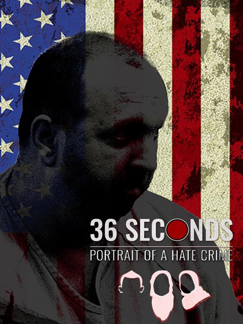 Movie poster for 36 Seconds: Portrait of a Hate Crime