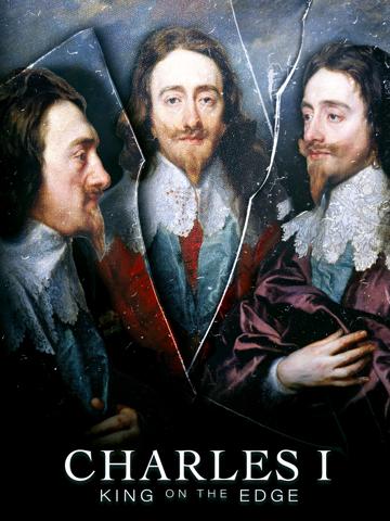 Charles I: King on the Edge poszter