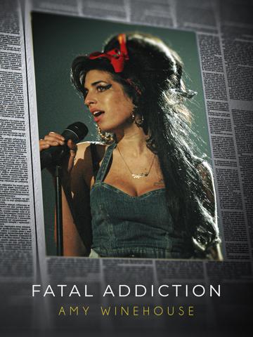 Fatal Addiction: Amy Winehouse poszter