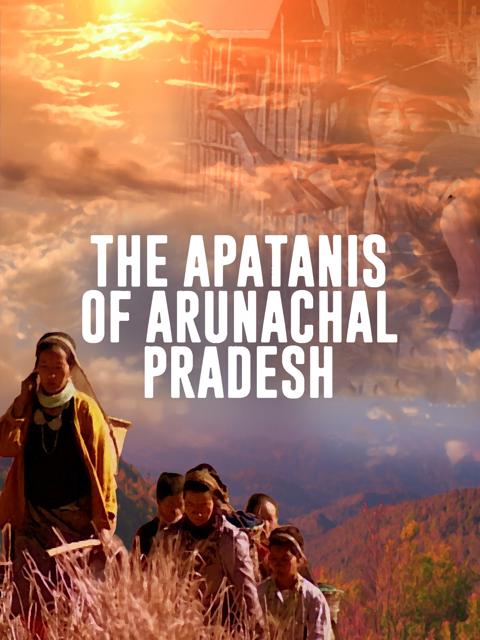 Movie poster for The Apatanis of Arunachal Pradesh