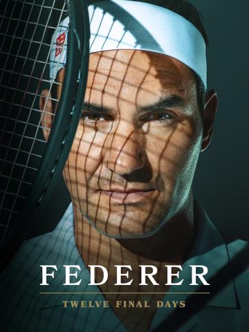 Federer: Az utolsó tizenkét nap poszter